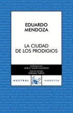 la ciudad de los prodigios-eduardo mendoza-9788467022605 la ciudad de los prodigios-eduardo mendoza-9788467022605