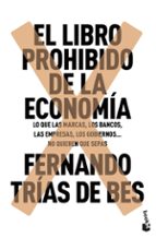 el libro prohibido de la economia-fernando trias de bes-9788467049305 el libro prohibido de la economia-fernando trias de bes-9788467049305