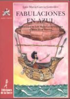 fabulaciones en azul (ebook)-luis mª garcia gonzalez-9788479606305 fabulaciones en azul (ebook)-luis mª garcia gonzalez-9788479606305