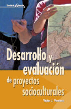 desarrollo y evaluacion de proyectos socioculturales-victor ventosa perez-9788483164105 desarrollo y evaluacion de proyectos socioculturales-victor ventosa perez-9788483164105