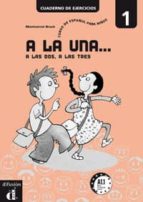 a la una (cuaderno de ejercicios)-montserrat braso-9788484438205 a la una (cuaderno de ejercicios)-montserrat braso-9788484438205