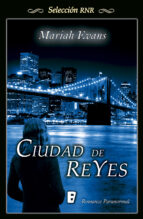 ciudad de reyes (ciudad de reyes 1) (ebook)-mariah evans-9788490199305 ciudad de reyes (ciudad de reyes 1) (ebook)-mariah evans-9788490199305