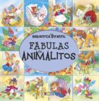 FABULAS DE ANIMALITOS (BIBLIOTECA INFANTIL)