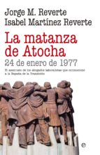 la matanza de atocha (ebook)-isabel martinez reverte-jorge m. reverte-9788490605905 la matanza de atocha (ebook)-isabel martinez reverte-jorge m. reverte-9788490605905