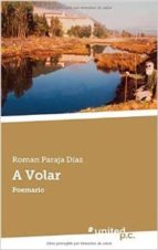 Descarga gratuita de pdb ebooks A volar: poemario