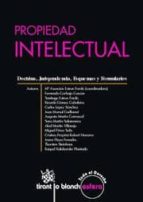 propiedad intelectual. doctrina, jurisprudencia, esquemas y formularios-9788498764505 propiedad intelectual. doctrina, jurisprudencia, esquemas y formularios-9788498764505