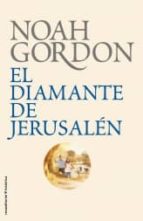 diamante de jerusalen-noah gordon-9788499182605 diamante de jerusalen-noah gordon-9788499182605