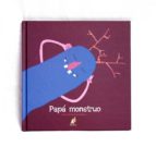 papá monstruo-marta zafrilla-9788499789705 papá monstruo-marta zafrilla-9788499789705