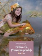 melina e la primavera perduta (ebook)-9788891119605 melina e la primavera perduta (ebook)-9788891119605