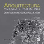 arquitectura, vivienda y patrimonio (ebook)-pablo insuasty-alfredo montaño-9789587250305 arquitectura, vivienda y patrimonio (ebook)-pablo insuasty-alfredo montaño-9789587250305