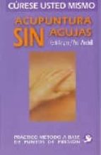 acupuntura sin agujas: practico metodo a base de puntos de presio n-keith kenyon-paul winchell-9789688608005 acupuntura sin agujas: practico metodo a base de puntos de presio n-keith kenyon-paul winchell-9789688608005