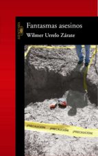 fantasmas asesinos (ebook)-wilmer urrelo zarate-9789995486105 fantasmas asesinos (ebook)-wilmer urrelo zarate-9789995486105