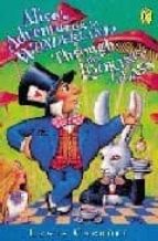 ALICE S ADVENTURA IN WONDERLAND: AND THROUGH THE LOOKING GLASS