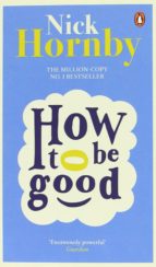 how to be good-nick hornby-9780241969915 how to be good-nick hornby-9780241969915