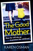 the good mother (ebook)-karen osman-9781786699015 the good mother (ebook)-karen osman-9781786699015