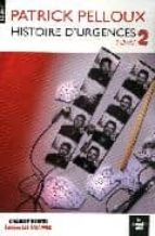 Descarga gratuita de manuales completos Histoire d'urgences t2