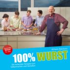 100% wurst (ebook)-wilhelm blatzheim-9783862430215 100% wurst (ebook)-wilhelm blatzheim-9783862430215