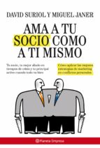 Ama a tu socio como a ti mismo 978-8408085515 por Miguel janerdavid suriol DJVU FB2 EPUB
