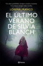 EL ÚLTIMO VERANO DE SILVIA BLANCH