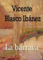 la barraca (ebook)-vicente blasco ibañez-9788415028215 la barraca (ebook)-vicente blasco ibañez-9788415028215