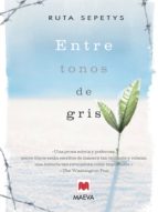 entre tonos de gris (ebook)-ruta sepetys-9788415120315 entre tonos de gris (ebook)-ruta sepetys-9788415120315