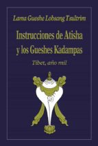 instrucciones de atisha y los gueshes kadampas (ebook)-lobsang tsultrim-9788415912415 instrucciones de atisha y los gueshes kadampas (ebook)-lobsang tsultrim-9788415912415