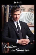 destino millonario (ebook)-olga hermon-9788417540715 destino millonario (ebook)-olga hermon-9788417540715