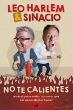 no te calientes (ebook)-leo harlem-9788427043015 no te calientes (ebook)-leo harlem-9788427043015