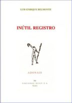 INUTIL REGISTRO PREMIO ADONAIS 1998