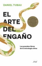 el arte del engaño-daniel tubau-9788434427815 el arte del engaño-daniel tubau-9788434427815