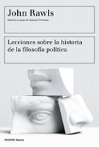 lecciones sobre la historia de la filosofia politica-john rawls-9788449333415 lecciones sobre la historia de la filosofia politica-john rawls-9788449333415