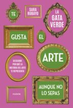 TE GUSTA EL ARTE AUNQUE NO LO SEPAS (EBOOK)