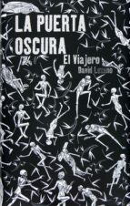 la puerta oscura i. el viajero (ebook-epub) (ebook)-david lozano garbala-9788467543315 la puerta oscura i. el viajero (ebook-epub) (ebook)-david lozano garbala-9788467543315