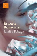 jardí a l obaga-blanca busquets-9788475886015 jardí a l obaga-blanca busquets-9788475886015