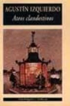 ateos clandestinos-agustin izquierdo-9788477024415 ateos clandestinos-agustin izquierdo-9788477024415