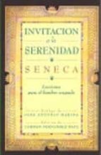 invitacion a la serenidad-lucio anneo seneca-9788478806515 invitacion a la serenidad-lucio anneo seneca-9788478806515