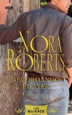 recordando el ayer (ebook)-nora roberts-9788490105115 recordando el ayer (ebook)-nora roberts-9788490105115