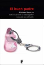 el buen padre (ebook)-esteban navarro-9788490190715 el buen padre (ebook)-esteban navarro-9788490190715