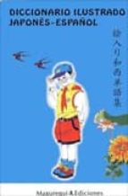 Diccionario Ilustrado de Español-Japonés Dº Japones JAP-ESP / ESP-JAP (DICCIONARIOS) : Varios Autores