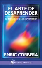 el arte de desaprender-enric corbera-9788494354915 el arte de desaprender-enric corbera-9788494354915