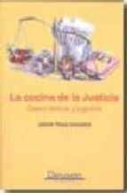 la cocina de la justicia: casos tipicos y jugosos-jorge trias sagnier-9788496705715 la cocina de la justicia: casos tipicos y jugosos-jorge trias sagnier-9788496705715