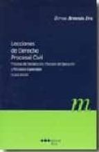 lecciones de derecho procesal civil: proceso de declaracion, proc eso de ejecucion y procesos especiales (4ª ed.)-teresa armenta deu-9788497686815 lecciones de derecho procesal civil: proceso de declaracion, proc eso de ejecucion y procesos especiales (4ª ed.)-teresa armenta deu-9788497686815