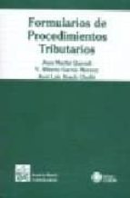 formularios de procedimientos tributarios-juan martin queralt-9788498761115 formularios de procedimientos tributarios-juan martin queralt-9788498761115
