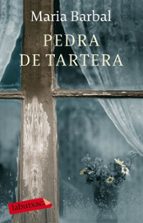 pedra de tartera-maria barbal-9788499300115 pedra de tartera-maria barbal-9788499300115