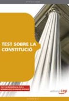 TEST SOBRE LA CONSTITUCIO (CATALAN)