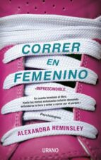 correr en femenino (ebook)-alexandra heminsley-9788499447315 correr en femenino (ebook)-alexandra heminsley-9788499447315