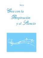 crea con la respiración y el silencio (ebook)-9788892557215 crea con la respiración y el silencio (ebook)-9788892557215