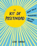 el kit de positividad-lisa currie-9788401018725 el kit de positividad-lisa currie-9788401018725