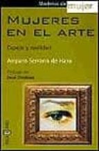mujeres en el arte: espejo y realidad-amparo serrano de haro-9788401376825 mujeres en el arte: espejo y realidad-amparo serrano de haro-9788401376825