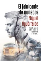 el fabricante de muñecas (ebook)-miguel aguerralde-9788408132325 el fabricante de muñecas (ebook)-miguel aguerralde-9788408132325